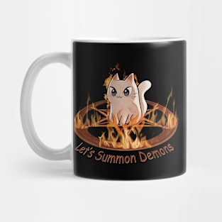 Let's Summon Demons - Cute Cat Mug